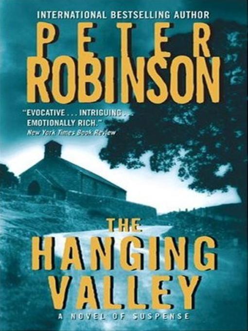 Title details for The Hanging Valley by Peter Robinson - Available
